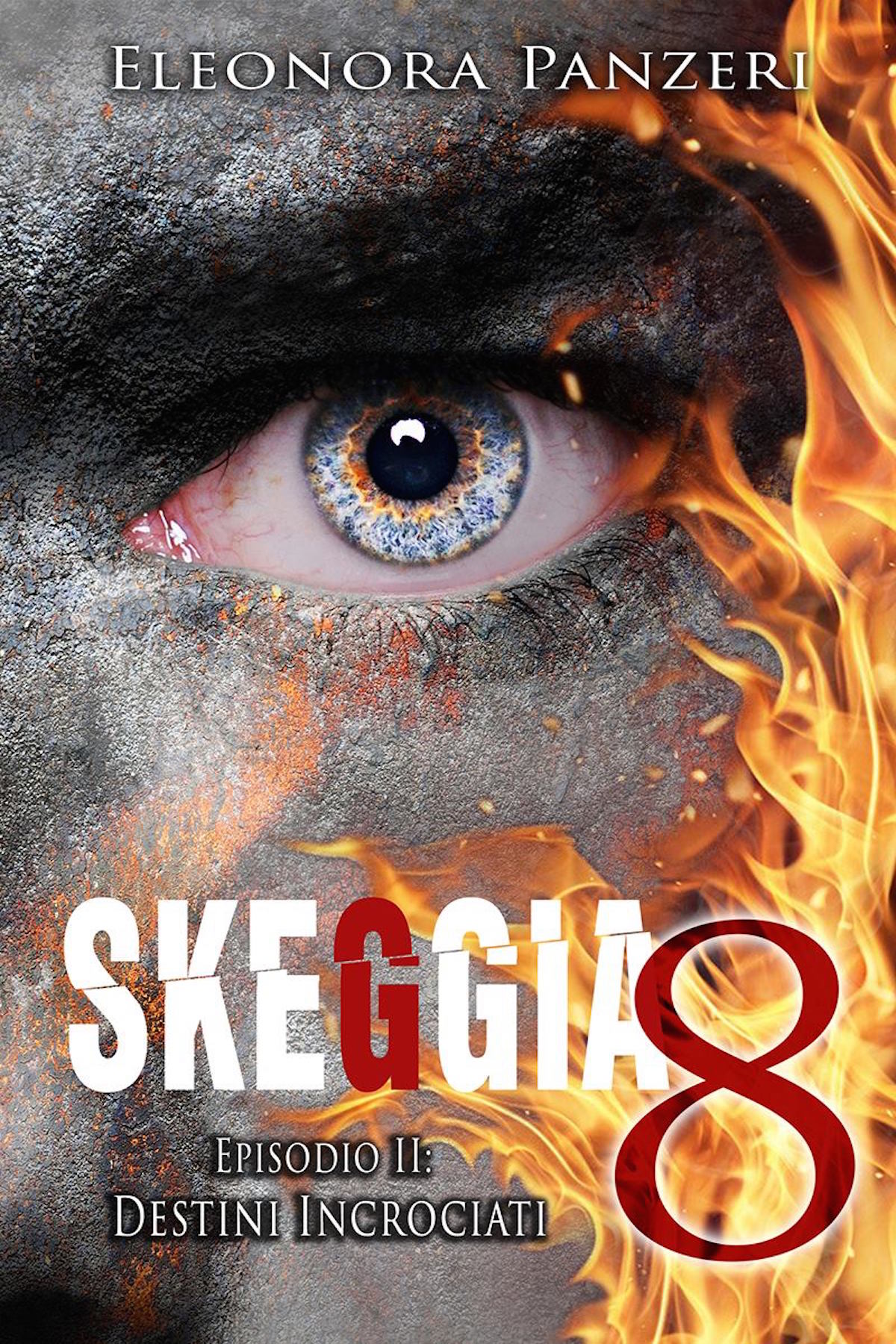 Skeggia 8 - Episodio II: Destini incrociati